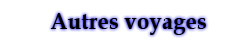 Autres voyages