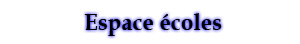 Espace écoles