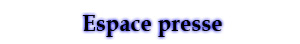 Espace presse