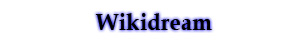 Wikidream